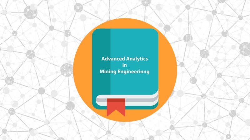 advanced analytics mining engineering