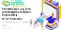 The Strategic Use of AI and Analytics in Digital Engineering - The 2nd Digital Engineering Summit